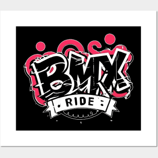 BMX Ride Graffiti for Men Women Kids and Bike Riders Posters and Art